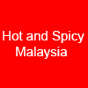 Hot and Spicy Malaysia