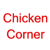 Chicken Corner