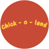 Chick'o'Land
