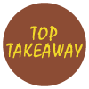 Top Takeaway