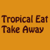 Tropical Eat Take Away