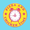 Pizza & Chicken Time