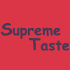 Supreme Taste