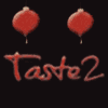 Taste 2