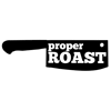 Proper Roast