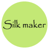Silk Maker