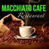 Macchiato Cafe Restaurant