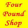 Four Pound Shop