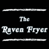 The Raven Fryer