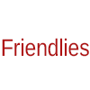 Friendlies