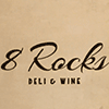 8 Rocks Deli & Wine