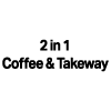 2 in 1 Coffee & Takeaway