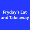 Fryday's Eat & Takeaway