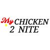 My Chicken 2 Nite