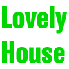 Lovely House