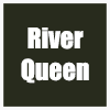 River Queen
