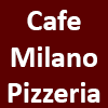 Cafe Milano Pizzeria