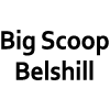 Big Scoop Belshill