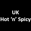 UK Hot 'n' Spicy