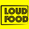 Loud Food
