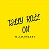 Tilly Roll On