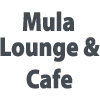 Mula Lounge & Cafe