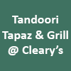 Tandoori Tapaz and Grill @ Cleary's