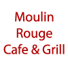 Moulin Rouge Cafe & Grill