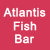 Atlantis Fish Bar