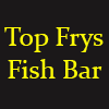 Top Frys Fish Bar
