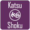 Katsu Shoku