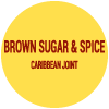 Brown Sugar & Spice Caribbean Joint