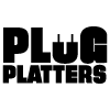 Plug Platters