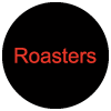 Roasters