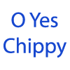 O Yes Chippy