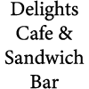 Delights Cafe & Sandwich Bar