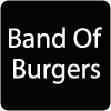 Band Of Burgers