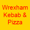 Wrexham Kebab & Pizza
