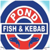 Pond Fish & Chips & Kebab