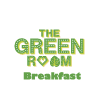 Breakfast @ The Green Room