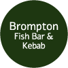 Brompton Fish Bar and Kebab