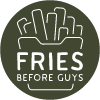 Fries Before Guys