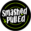 Smashed & Pulled