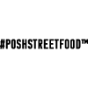 #PoshStreetFood