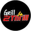 Grill 2 Thrill