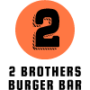 2 Brothers Burger Bar - Smash Burgers - Benfleet