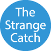 The Strange Catch-avatar