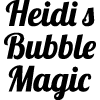 Heidi's Bubble Magic