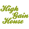 High Gain House
