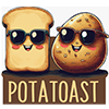 Potatoast